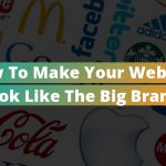 How-To-Make-Your-Website-Look-Like-The-Big-Brands-1