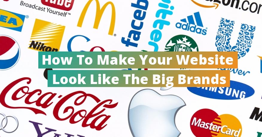 How to Make Your Website Look Like the Big Brands - Novage